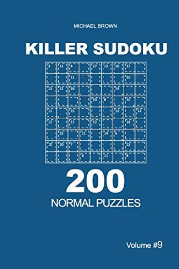 Killer Sudoku - 200 Normal Puzzles 9x9 (Volume 9)