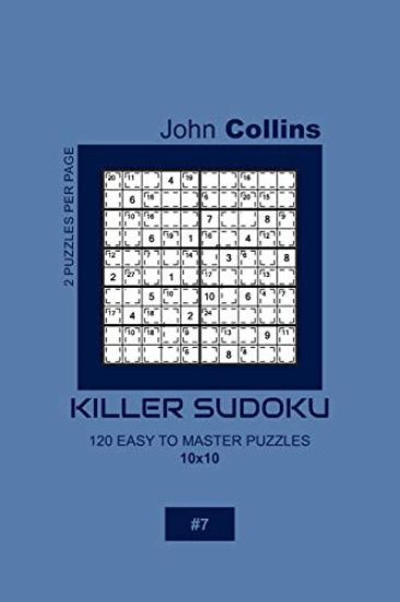 Killer Sudoku - 120 Easy To Master Puzzles 10x10 - 7