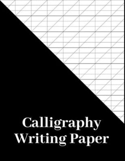 Calligraphy Writing Paper: 180 Pages, calligraphers practice paper and workbook for lettering artist and calligraphy writers, slanted calligraphy pape