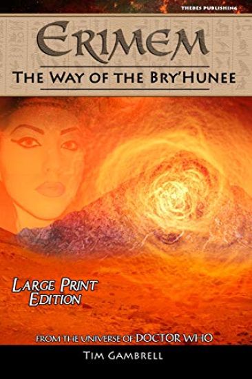 Erimem - The Way of the Bry'Hunee: Large Print Edition