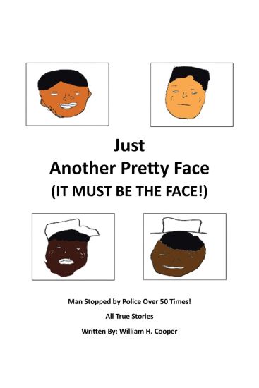 Just Another Pretty Face (It Must Be The Face!)