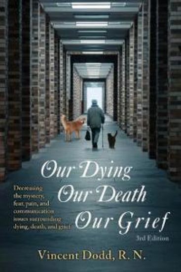 Our Dying, Our Death, Our Grief