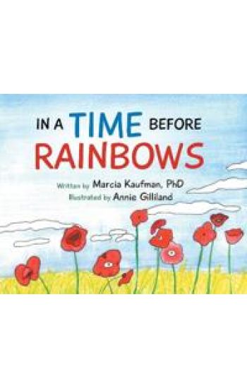 In a Time Before Rainbows