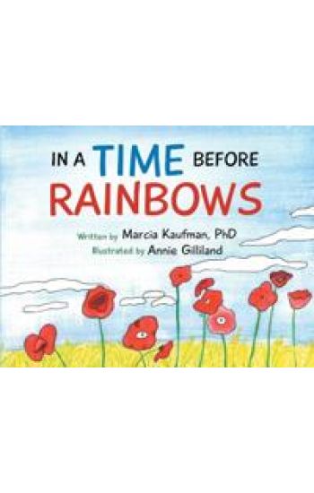 In a Time Before Rainbows
