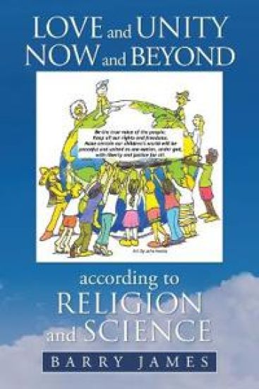 Love and Unity Now and Beyond According to Religion and Science