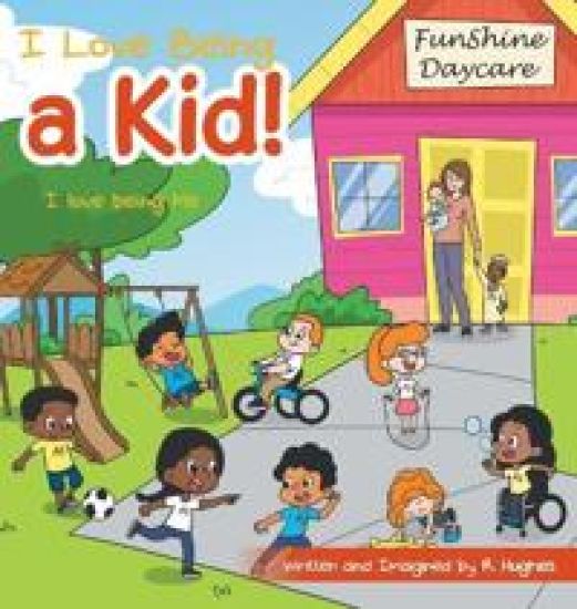 I Love Being a Kid!