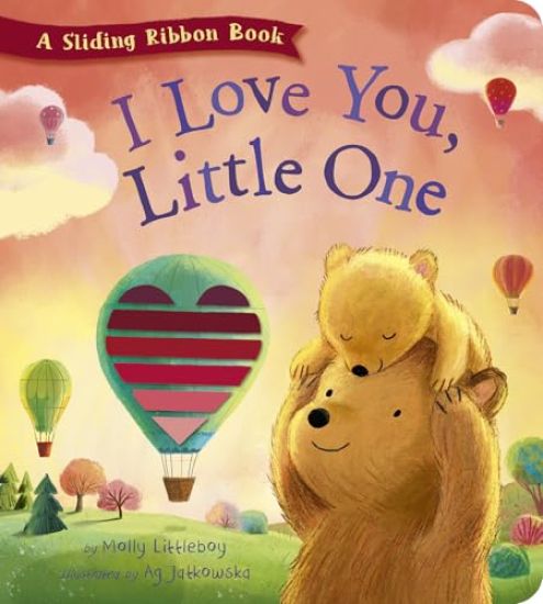 I Love You, Little One: A Sliding Ribbon Book