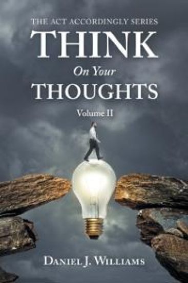 Think on Your Thoughts Volume Ii