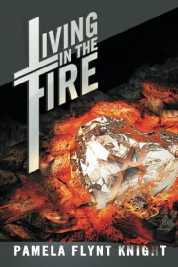 Living in the Fire
