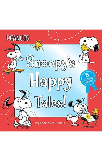 Snoopy's Happy Tales!: Snoopy Goes to School; Snoopy Takes Off!; Shoot for the Moon, Snoopy!; A Best Friend for Snoopy; Woodstock's First Flight!
