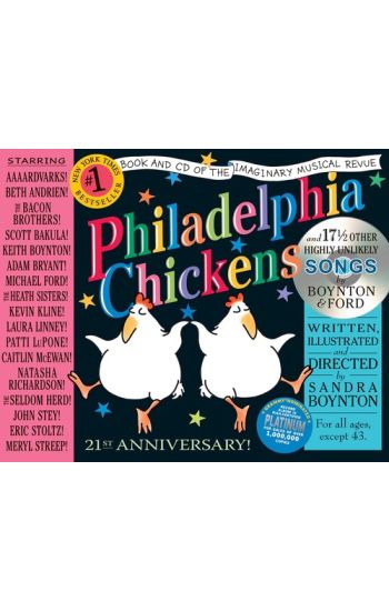 Philadelphia Chickens: The 21st Anniversary Edition