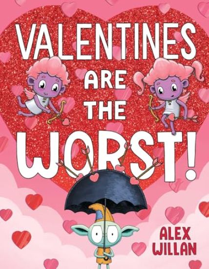Valentines Are the Worst!