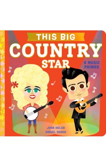 This Big Country Star: A Country Music Primer