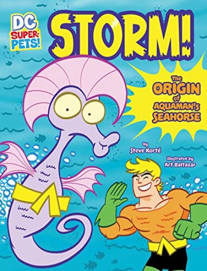 Storm!: The Origin of Aquaman's Seahorse