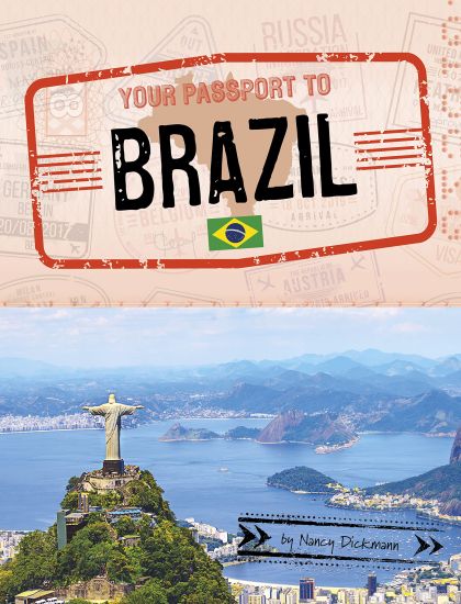 Your Passport to Brazil – Nancy Dickmann, kirjan kansikuva