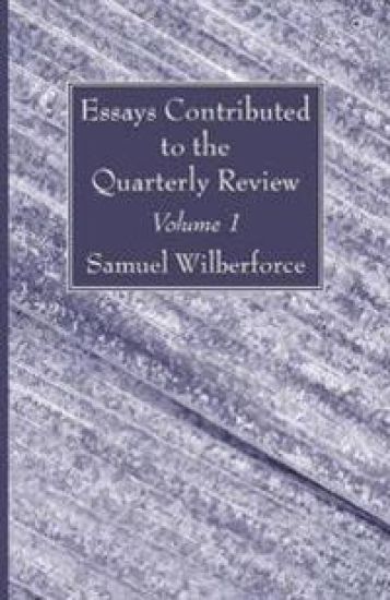 Essays Contributed to the Quarterly Review, Volume 1