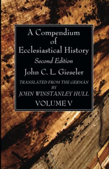 A Compendium of Ecclesiastical History, Volume 5