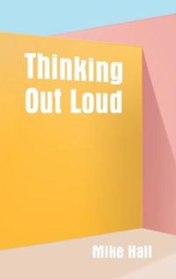 Thinking Out Loud