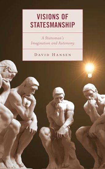 Visions of Statesmanship – David Hansen, kirjan kansikuva