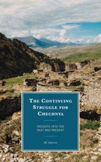 The Continuing Struggle for Chechnya