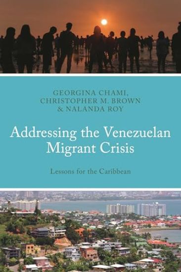 Addressing the Venezuelan Migrant Crisis: Lessons for the Caribbean