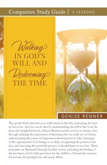 Walking In God's Will And Redeeming The TIme Study Guide