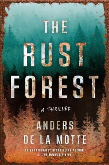 The Rust Forest