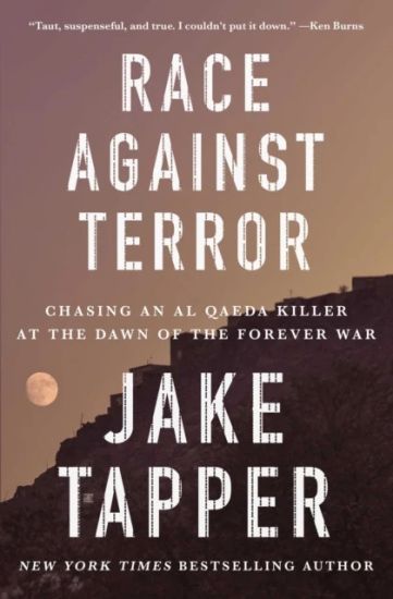 Race Against Terror: Chasing an Al Qaeda Killer at the Dawn of the Forever War