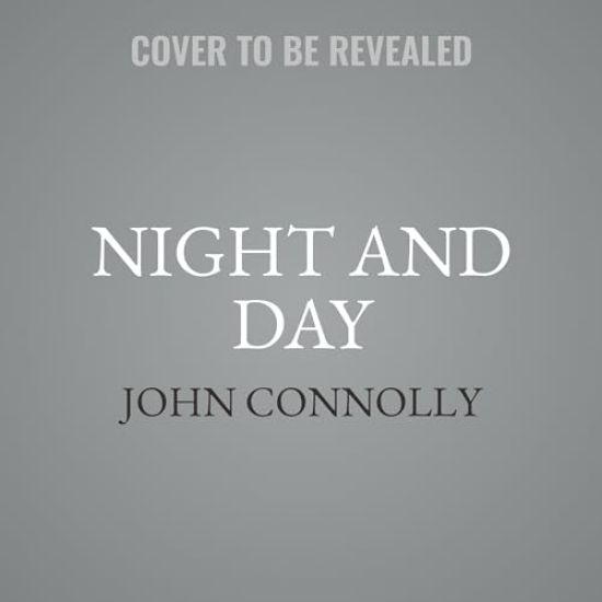 Night and Day