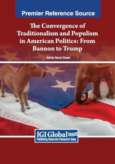 The Convergence of Traditionalism and Populism in American Politics: From Bannon to Trump