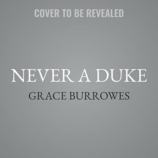 Never a Duke Lib/E