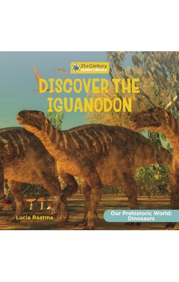 Discover the Iguanodon