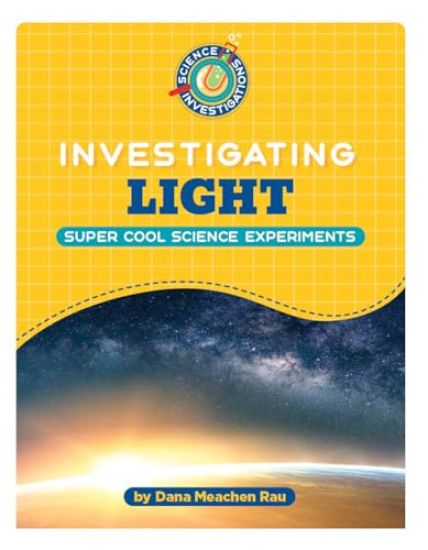 Investigating Light