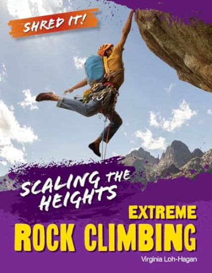 Scaling the Heights: Extreme Rock Climbing