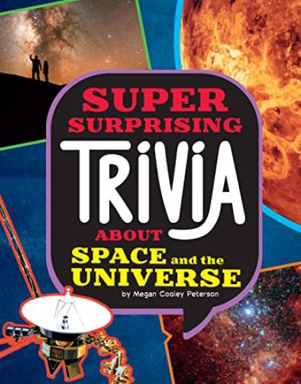 Super Surprising Trivia about Space and the Universe