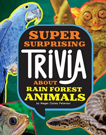 Super Surprising Trivia about Rain Forest Animals