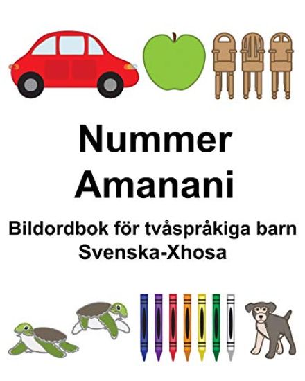 Svenska-Xhosa Nummer/Amanani Bildordbok för tvåspråkiga barn