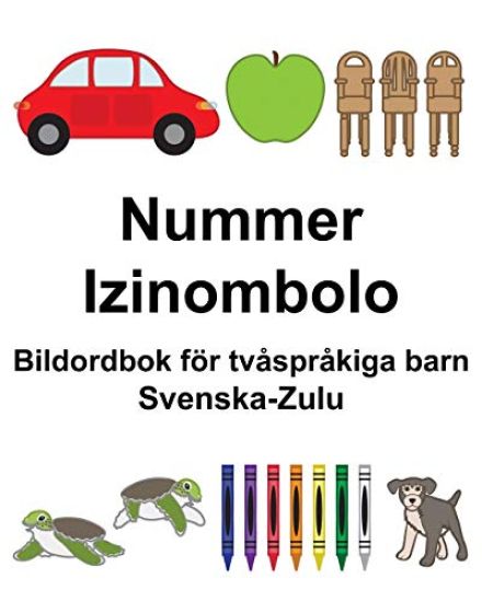 Svenska-Zulu Nummer/Izinombolo Bildordbok för tvåspråkiga barn