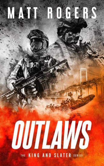 Outlaws: A King & Slater Thriller