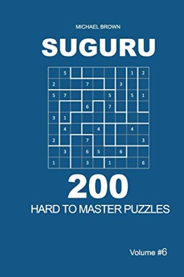 Suguru - 200 Hard to Master Puzzles 9x9 (Volume 6)