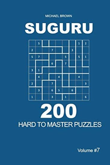 Suguru - 200 Hard to Master Puzzles 9x9 (Volume 7)