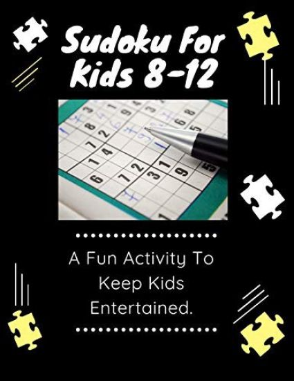 Sudoku: Sudoku for kids 8-12: A Fun Activity To Keep Kids Entertained