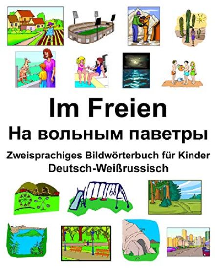 Deutsch-Weißrussisch Im Freien/На вольным паветры Zwei