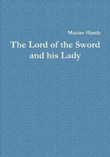 The Lord of the Sword and his Lady