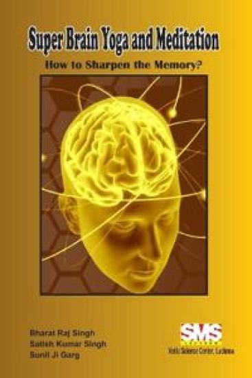 SuperBrain Yoga and Meditation – Bharat Raj Singh, kirjan kansikuva
