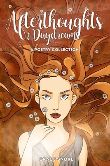 Afterthoughts & Daydreams: A Poetry Collection