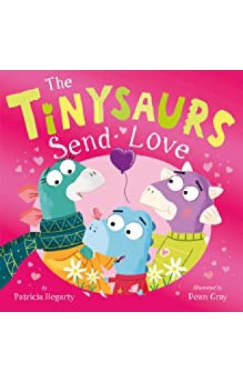 The Tinysaurs Send Love