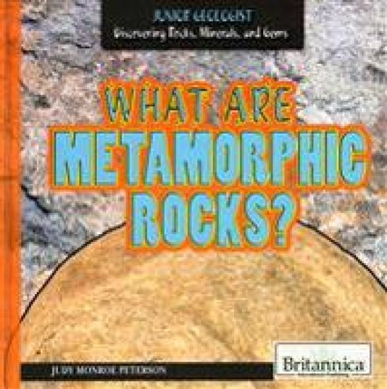 What Are Metamorphic Rocks?