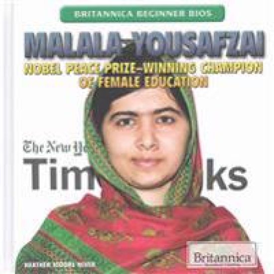 Malala Yousafzai: Nobel Peace Prize-Winning Champion of Female Education