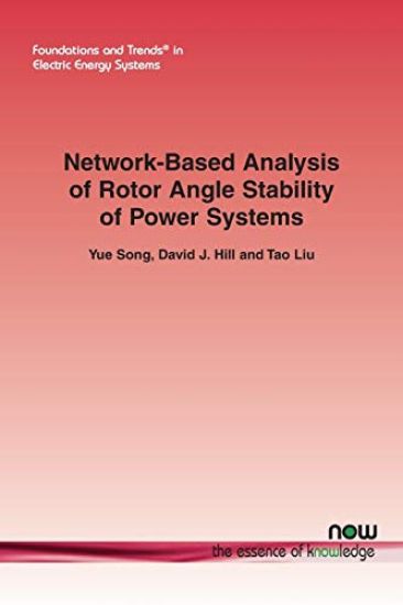 Network-Based Analysis of Rotor Angle Stability of Power Systems